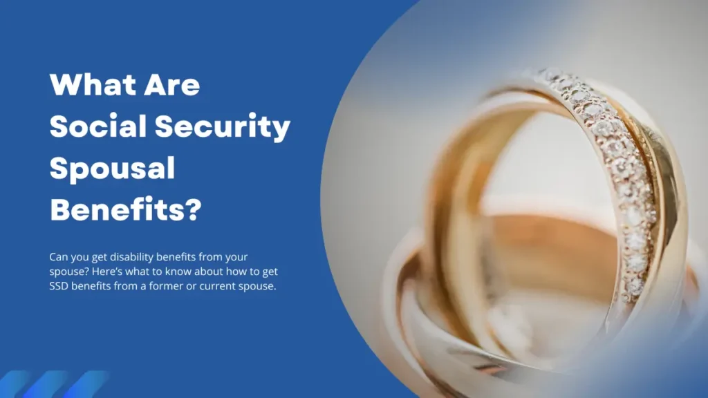 What Are Social Security Spousal Benefits?