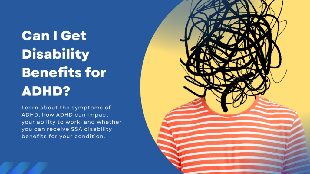 How to Get ADHD Disability Benefits from the SSA