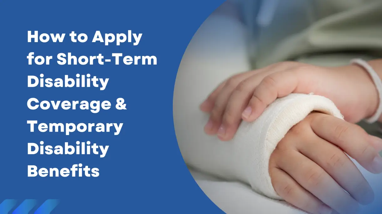 How to Apply for Temporary Disability Insurance