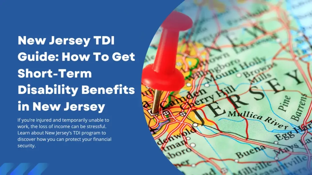 Getting Temporary Disability Benefits in New Jersey