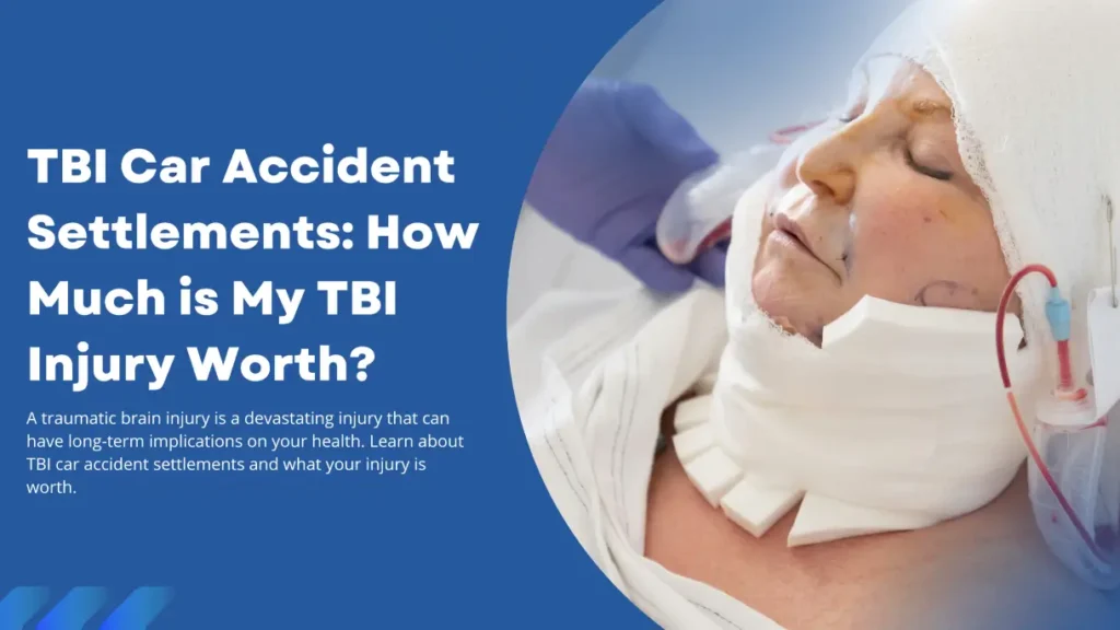 TBI Car Accident Settlements Guide